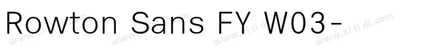 Rowton Sans FY W03字体转换